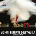 L’Aquila: festival “Visioni” per il rilancio culturale della città