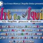 6 E 7 LUGLIO “ART FOR AQUILA”, FESTA DELLA CROCE BIANCA